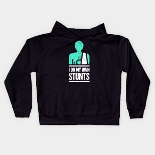 Stunts - Funny Broken Arm Get Well Soon Gift Kids Hoodie